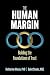 The Human Margin: Building ...