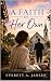 A Faith of Her Own: A CHRIS...