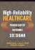 High-Reliability Healthcare...