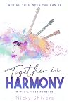 Together in Harmony by Nicky Shivers
