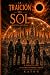 La traición del sol. Parte ...