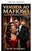 Sold to the Mafioso (Mancin...