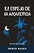 EL ESPEJO DE LA ALQUIMIA: T...