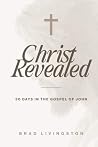 Christ Revealed: ...