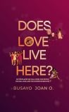 Does Love Live He...