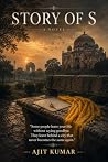 Story of S: A novel