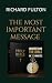 THE MOST IMPORTANT MESSAGE:...