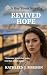 Revived Hope: A Small Town ...