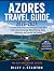 Azores Travel Guide 2026–20...