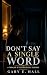 Don't Say A Single Word: A ...