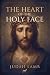 The Heart of the Holy Face