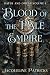 Blood of the Pale Empire: E...