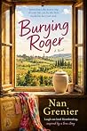 Burying Roger: A ...