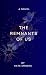The Remnants of Us (Forgive...