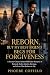 Reborn but my best friend begs for forgiveness by Phoebe Cofield