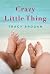 Crazy Little Thing (Bell Ha...
