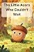 The Little Acorn Who Couldn’t Wait by Millie Moon