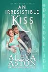 An Irresistible Kiss