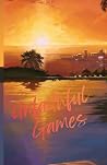 Unfaithful Games