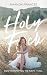 Holy F*ck: God Wants You To Have It All