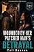 Wounded By Her Patched Man’...