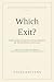 Which Exit?: Walter Edge an...
