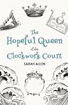 The Hopeful Queen...