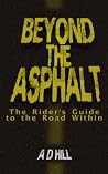Beyond the Asphal...