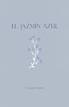 El jazmín azul