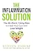 The Inflammation Solution
