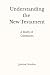 Understanding the New Testa...