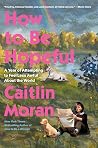 How to Be Hopeful...