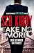 Take No More: A totally gri...