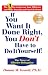If You Want It Done Right, ...