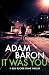 It Was You: A gripping seri...