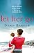 Let Her Go: An emotional an...