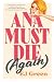 Ana Must Die