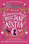 The Unexpected Past of Miss Jane Austen: A page-turning story of adventure, friendship and family (The Austen Adventures Book 2) The Unexpected Past of Miss Jane Austen: A page-turning story of adventure, friendship and family (The Austen Adventures Book 2)