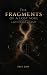 The Fragments of a Lost Sou...