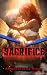 SACRIFICE: Let Him Sin (Book 7) FINALE