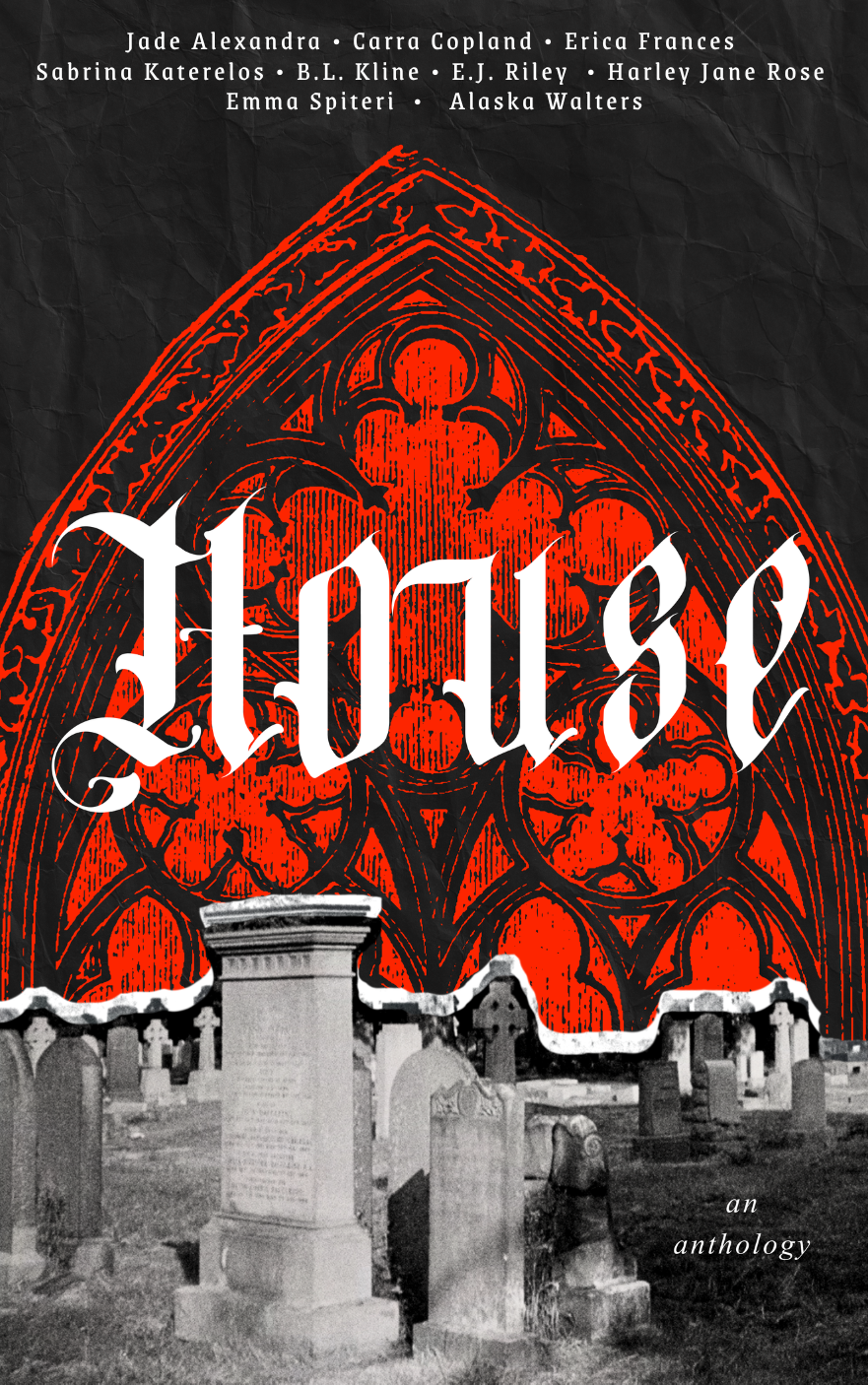 House: A Gothic Anthology