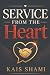 Service From The Heart by Kais Shami
