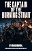 The Captain of the Burning ...