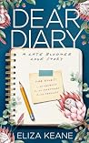 Dear Diary: A Lat...