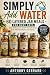 Simply Add Water: 60 Layere...