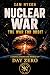 NUCLEAR WAR: THE WAR FOR OR...