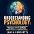 Understanding Psychology: A...