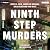 Ninth Step Murders: Part 1:...