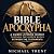 Bible Apocrypha: A Guided L...
