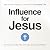 Influence for Jesus by Kirby Kelly